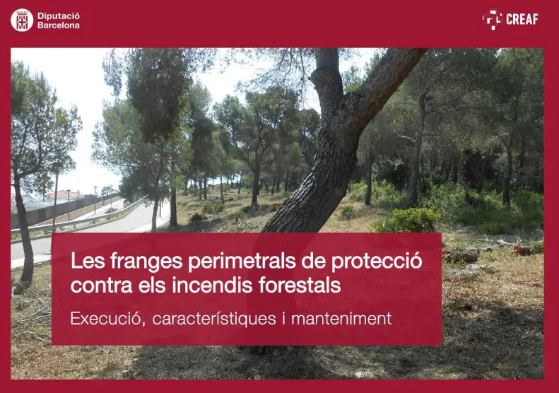 La Diputació de Barcelona edita una guia per prevenir incendis forestals en urbanitzacions