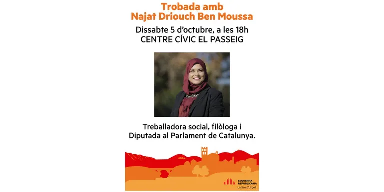 ERC la Seu organitza una trobada amb la diputada Najat Driouch
