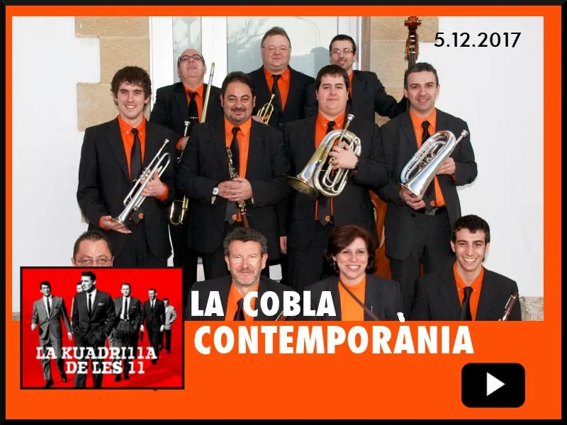 La Kuadrilla de les 11 - COBLA CONTEMPORÀNIA