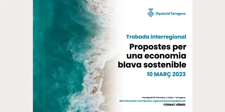 La Diputació de Tarragona organitza una trobada internacional dedicada a l’economia blava