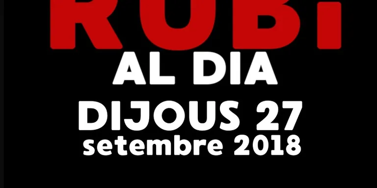 RUBÍ AL DIA dijous 27 SETEMBRE 2018