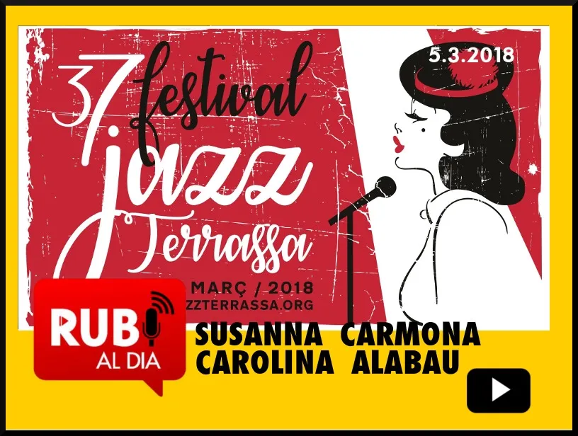 SUSANNA CARMONA i CAROLINA ALABAU presenten el 37 Festival de Jazz de Terrassa