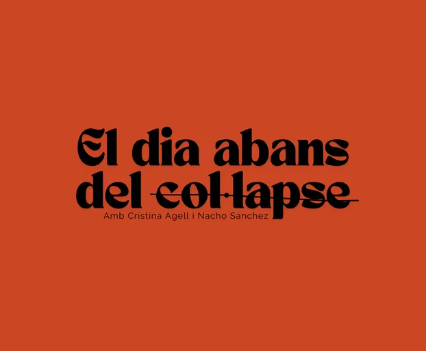 El dia abans del col·lapse