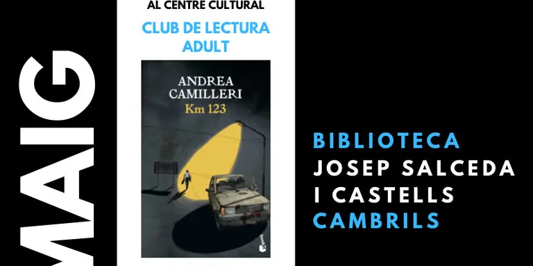 El club de lectura de la Biblioteca de Cambrils comentarà el llibre “Km 123” d’Andrea Camillieri