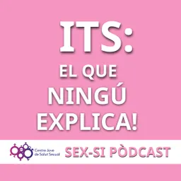 SEX-SI! del 27/3/2026 — Prevenció i desmitificació de les ITS a SEX-SI! - episode art