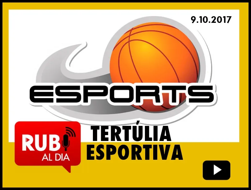 Tertúlia Esportiva 9 d'octubre 2017