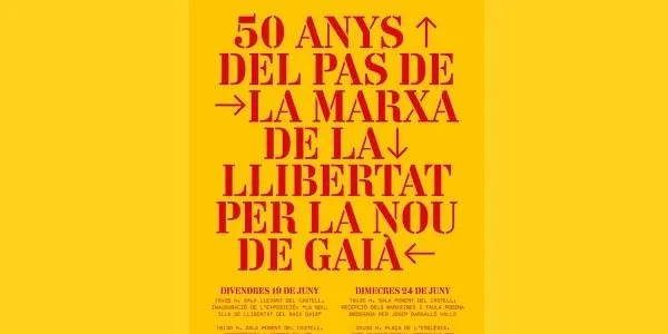 La Nou de Gaià commemora el 50è aniversari del pas de la Marxa de la Llibertat per la vila