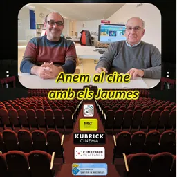ANEM AL CINE AMB ELS JAUMES – Recomanacions pel·lícules febrer. - episode art