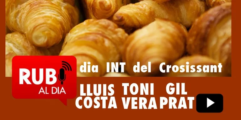 LLUIS COSTA TONI VERA GIL PRAT Dia Internacional de Croissant