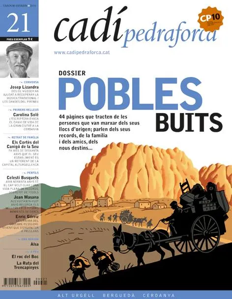 'Cadí-Pedraforca' fa 10 anys i presenta el número 21, dedicat als pobles buits