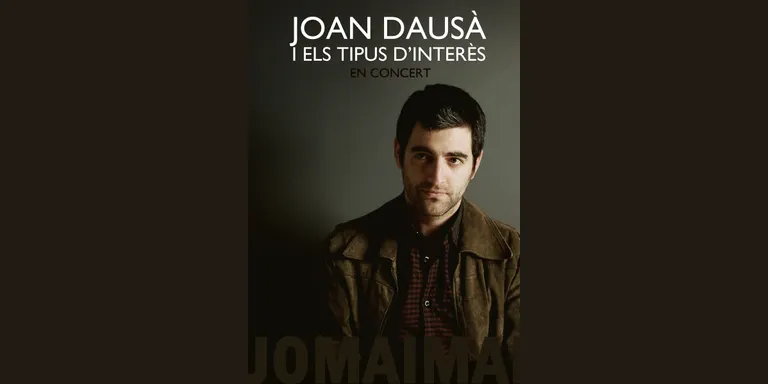 Concert de Joan Dausà i Els Tipus d'Interès a la Seu