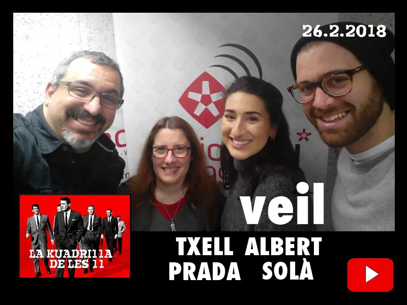 La Kuadrilla de les 11 - VEIL