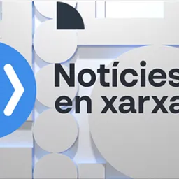 Notícies en Xarxa. Edició matí (07-09-2026) - episode art