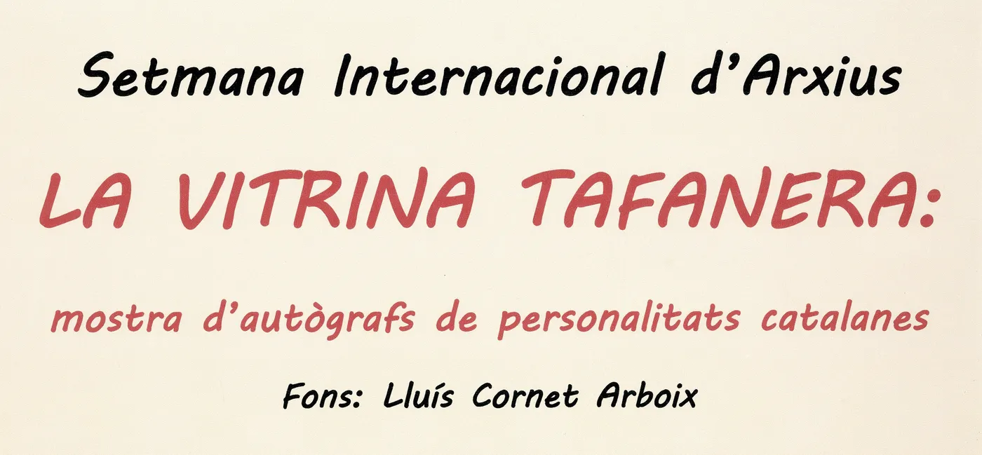 L'Arxiu Comarcal del Solsonès celebra la Setmana Internacional d'Arxius amb una mostra d'autògrafs de personalitats catalanes
