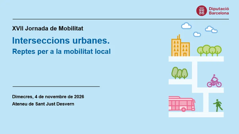 Sant Just acollirà la XVII Jornada de Mobilitat de la Diputació de Barcelona el 4 de novembre