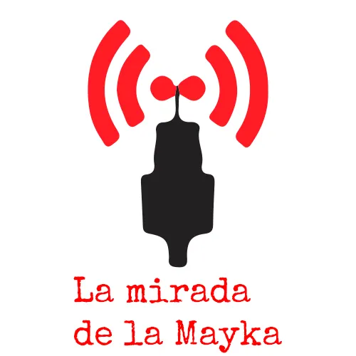 LA MIRADA DE LA MAYKA