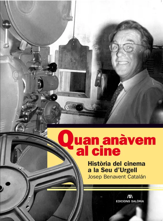 Josep Benavent presenta 'Quan anàvem al cine. Història del cinema a la Seu d'Urgell'