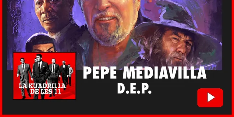 La Kuadrilla de les 11 - HOMENATGE PEPE MEDIAVILLA
