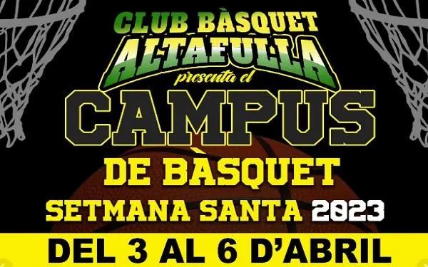 El CB Altafulla – BBG ofereix un Campus de Bàsquet per Setmana Santa del 3 al 6 d’abril