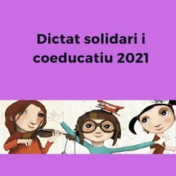 Dictat solidari i coeducatiu 2021 - episode art