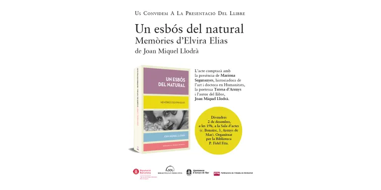 Joan Miquel Llodrà presenta avui el llibre ‘Un esbós del natural: memòries d’Elvira Elias’