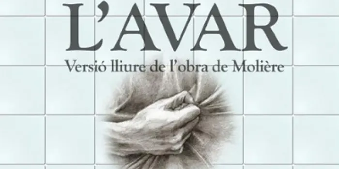 Fènix Teatre estrena aquest cap de setmana l’AVAR de Molière