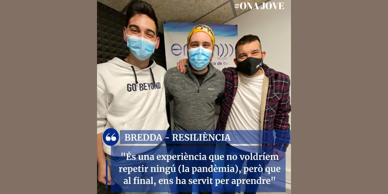 #ONAJOVE amb BREDDA