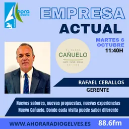 #1 - Empresa Actual, hoy conocemos el "Nuevo Cañuelo" - episode art