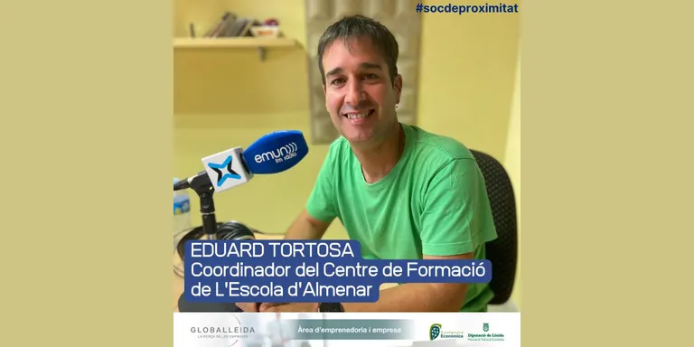 #socdeproximitat amb Eduard Tortosa, coordinador de l'acadèmia de Formació L'Escola d'Almenar