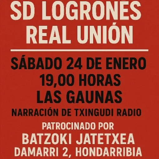 TXINGUDI RADIO VIBRA HOY CON EL REAL UNION EN LOGROÑO CON LA COLABORACÍON DE BATZOKI JATETXEA, DAMARRI 2, HONDARRIBIA