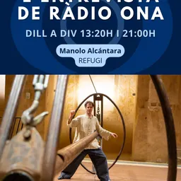 L'Entrevista del 9/10/2026 - Manolo Alcántara (REFUGI) - episode art