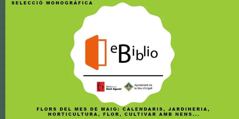 La Biblioteca Sant Agustí ofereix una nova selecció monogràfica dedicada a les flors del mes de maig