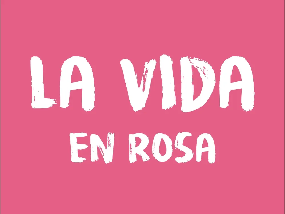 La Vida en Rosa - 15 Novembre 2016