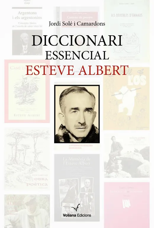 Presentació del llibre 'Diccionari essencial Esteve Albert', de Jordi Solé Camardons