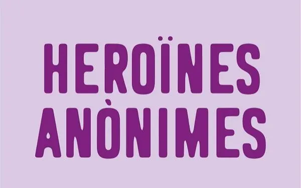 Foto: Heroïnes Anònimes