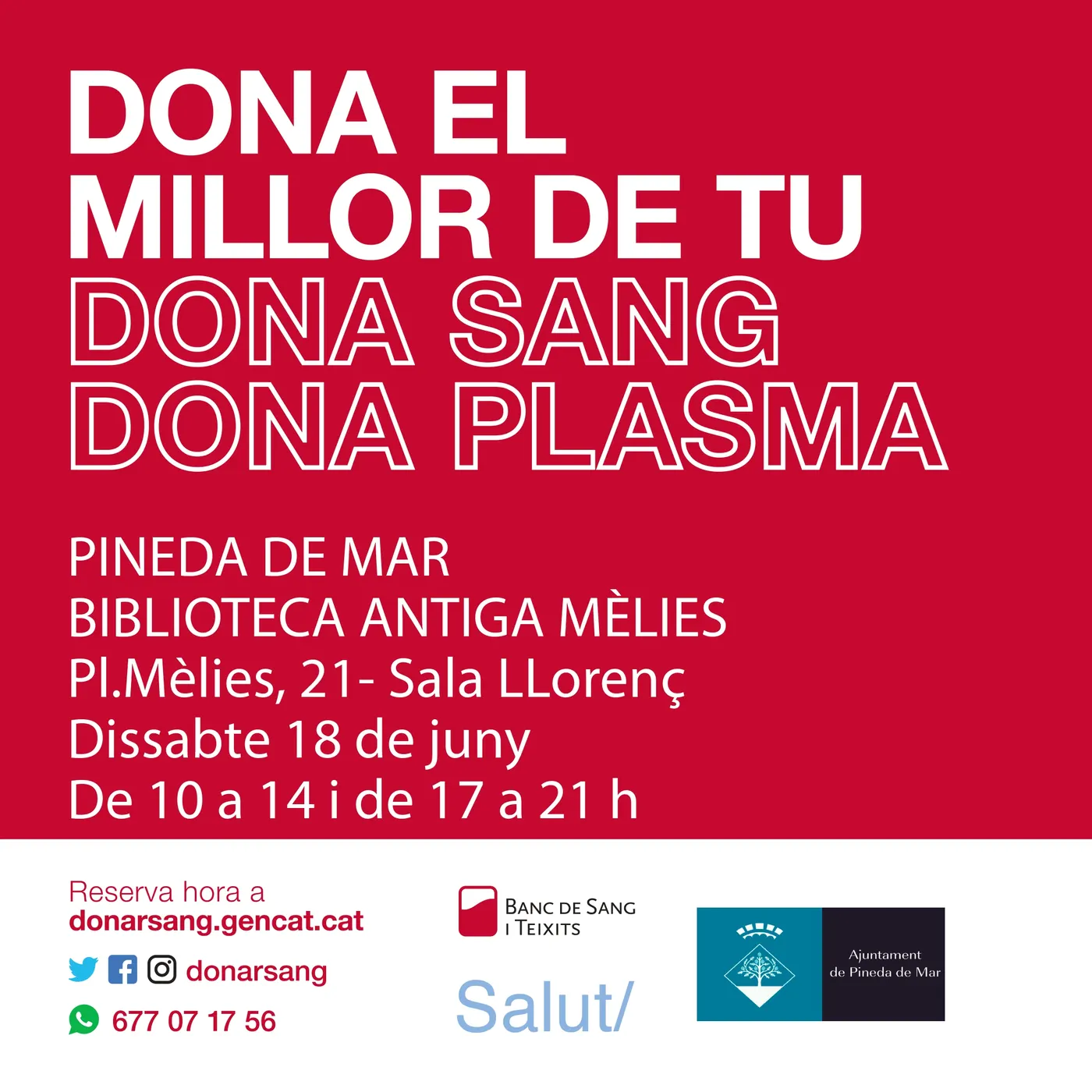 Dona el millor de tu, dona sang