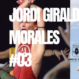 #3 JORDI GIRALDE | Obre el Tarro - episode art