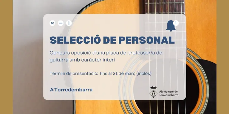 Obert el concurs per a una plaça de professor de guitarra a l'Escola de Música