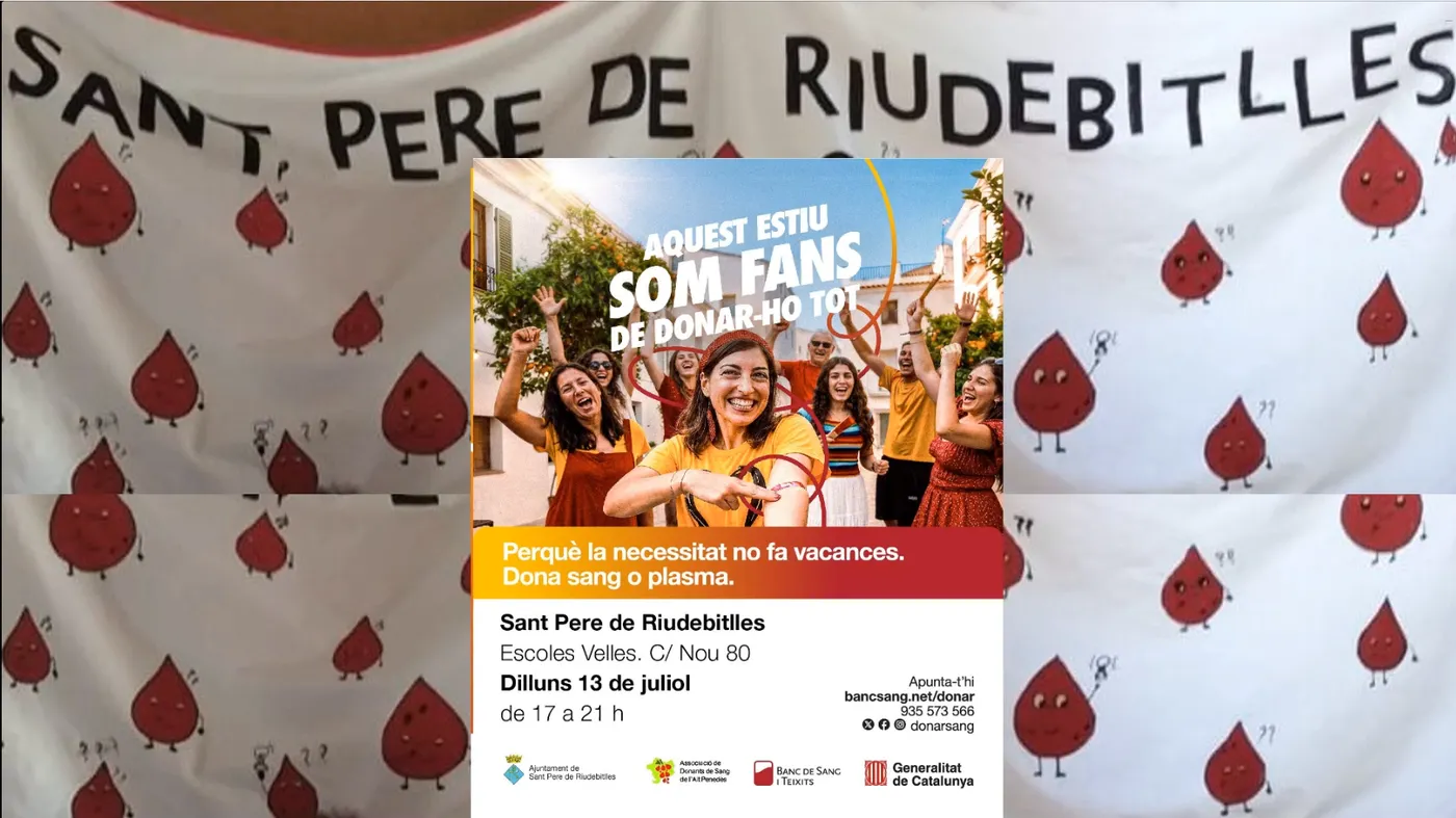 Toca donar sang i plasma el dilluns 13 de juliol a Sant Pere de Riudebitlles