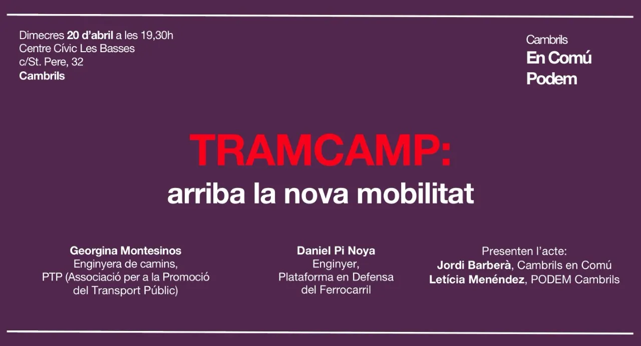 Cambrils En Comú celebra avui a Les Basses una xerrada per abordar l’actualitat del Tramcamp