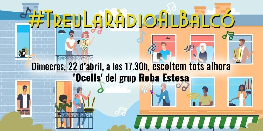‘Ocells’, de Roba Estesa, el nou tema de #TreuLaRàdioAlBalcó
