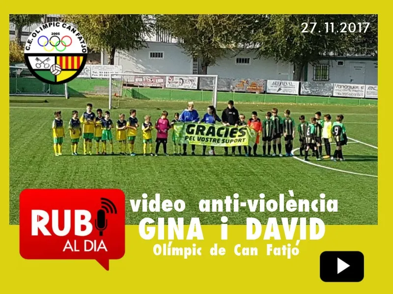 GINA i DAVID pares de jugadors del l'Olímpic de Can Fatjó han fet un video viral contra la violència a les graderies