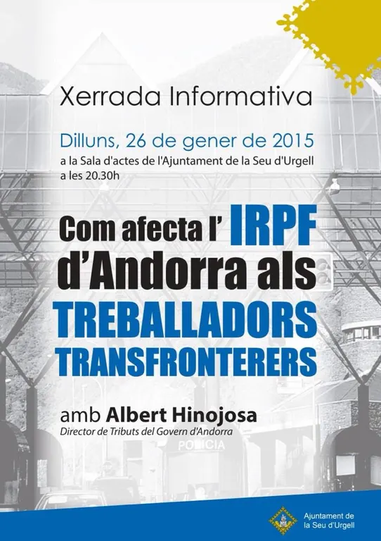 Xerrada a la Seu per explicar l'aplicació de l'IRPF d'Andorra als treballadors transfronterers