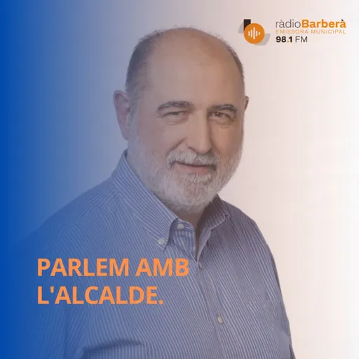 Parlem amb l'alcalde