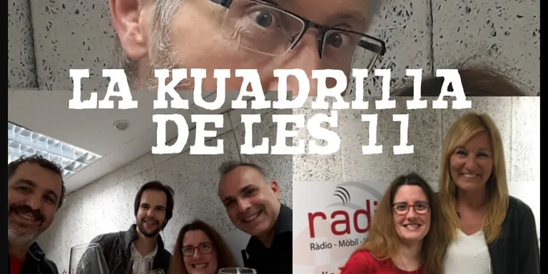 La Kuadrilla de les 11 - dimarts 23 abril - Especial Sant Jordi