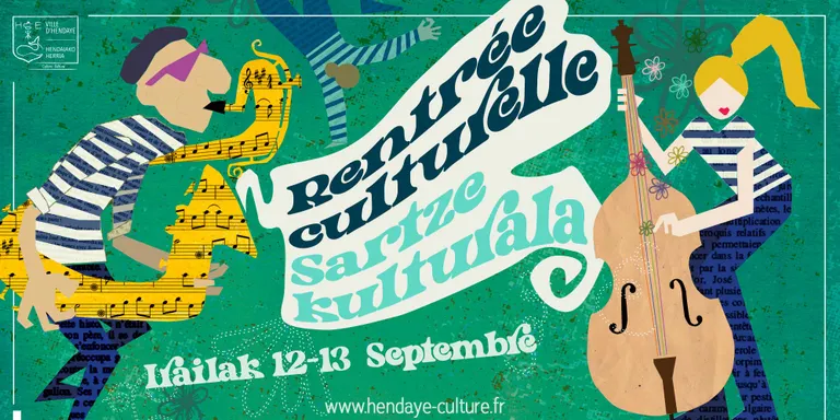HENDAYE, LA CULTURE FAIT SA RENTRÉE EN FANFARE