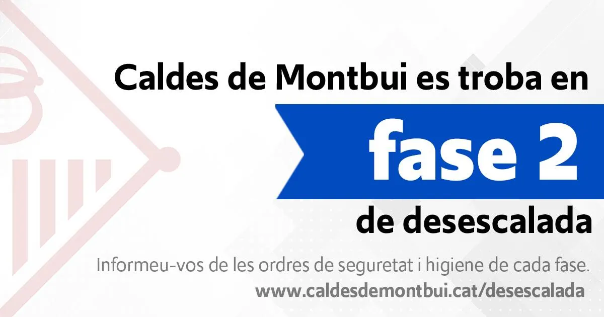 Caldes entra a la Fase 2 de desconfinament avui dilluns