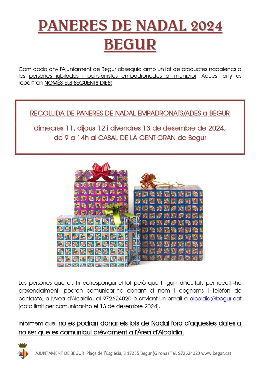 L’Ajuntament de Begur lliurarà prop d’un miler de paneres de Nadal a les persones jubilades
