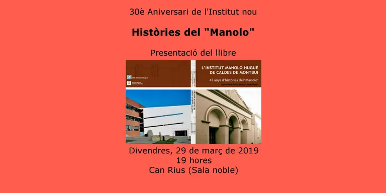 L'Institut Manolo Hugué ha marcat ja a 45 generacions d'estudiants calderins . Aquest divendres es presenta un llibre escrit per Lupe Prades, Xavier Morràs i Jeroni Miguel que recull anècdotes.