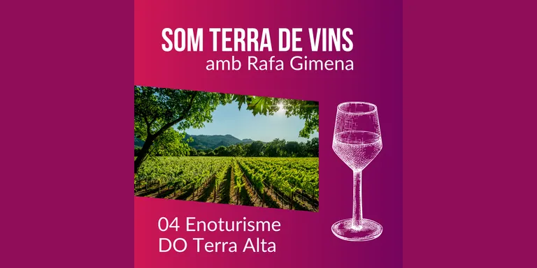04 Som Terra de Vins - Enoturisme amb Rafa Gimena - DO Terra Alta